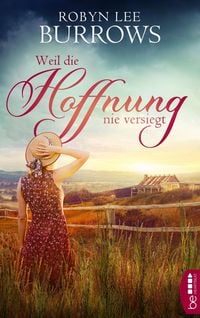Produktbild: Weil die Hoffnung nie versiegt