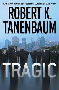 Tragic Robert K. Tanenbaum