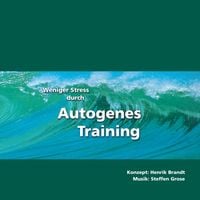Produktbild: Weniger Stress durch Autogenes Training