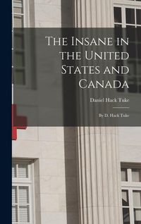 Produktbild: The Insane in the United States and Canada