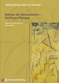 Produktbild: B&uuml;hnen des Bewusstseins - Die Pesso-Therapie