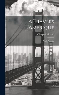Produktbild: A Travers L'Amerique