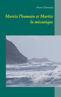 Produktbild: Martix l'humain et Martix la m&eacute;canique