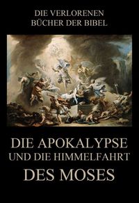 Produktbild: Die Apokalypse und die Himmelfahrt des Moses