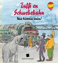 Produktbild: Tuffi en Schwebebahn (Spanische Ausgabe)