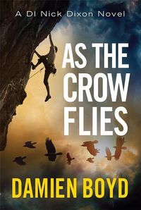 Produktbild: Boyd, D: As the Crow Flies