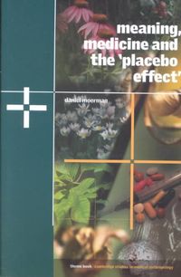 Produktbild: Meaning, Medicine and the 'Placebo Effect'