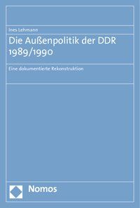 Produktbild: Die Au&szlig;enpolitik der DDR 1989/1990