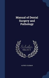Produktbild: Manual of Dental Surgery and Pathology