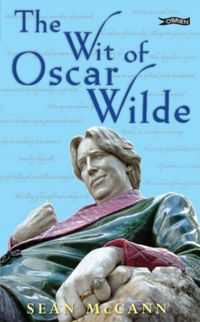 Produktbild: McCann, S: The Wit of Oscar Wilde