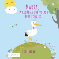 Produktbild: MARTA, LA CIG&Uuml;E&Ntilde;A QUE VOLABA MUY POQUITO