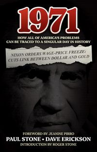 Produktbild: 1971: How All of America's Problems Can Be Traced to a Singular Day in History