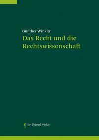 Produktbild: Das Recht und die Rechtswissenschaft