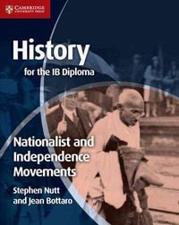 Produktbild: Nutt, S: History for the IB Diploma: Nationalist and Indepen