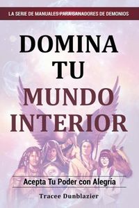 Produktbild: Master Your Inner World (Spanish Version: Domina Tu Mundi Interior)