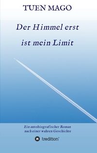 Produktbild: Der Himmel erst ist mein Limit
