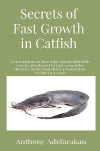 Produktbild: Secrets of Fast Growth in Catfish