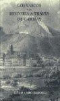 Produktbild: Los vascos y la historia a trav&eacute;s de Garibay