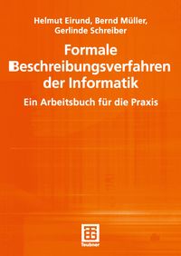 Bild vom Artikel Formale Beschreibungsverfahren der Informatik vom Autor Helmut Eirund