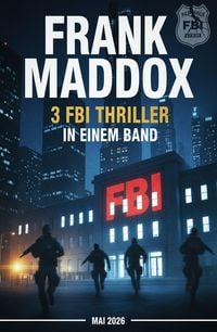 Produktbild: 3 FBI Thriller in einem Band Mai 2026