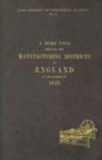 Produktbild: A Home Tour Through the Manufacturing Districts of England in the Summer of 1835