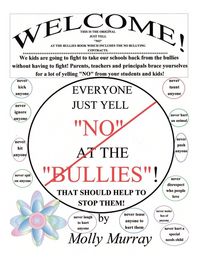 Produktbild: Everyone Just Yell No at the Bullies! That Should Help to Stop Them!