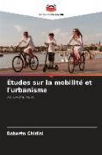 Produktbild: &Eacute;tudes sur la mobilit&eacute; et l'urbanisme
