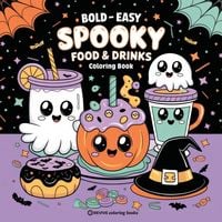 Produktbild: Bold & Easy Spooky Food & Drinks Coloring Book