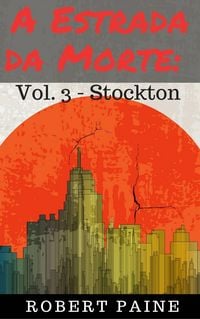 Produktbild: A Estrada da Morte: Vol. 3 - Stockton