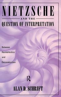 Produktbild: Nietzsche and the Question of Interpretation