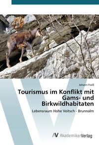 Produktbild: Tourismus im Konflikt mit Gams- und Birkwildhabitaten