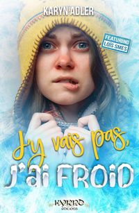Produktbild: J'y vais pas, j'ai froid