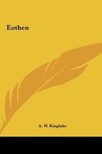 Bild vom Artikel Eothen vom Autor A. W. Kinglake