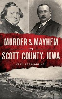 Produktbild: Murder & Mayhem in Scott County, Iowa