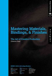 Produktbild: Fishel, C: Mastering Materials, Bindings, and Finishes
