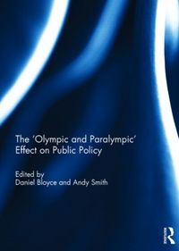 Produktbild: The 'Olympic and Paralympic' Effect on Public Policy