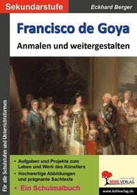 Produktbild: Francisco de Goya ... anmalen und weitergestalten