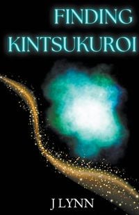 Bild vom Artikel Finding Kintsukuroi vom Autor J. Lynn