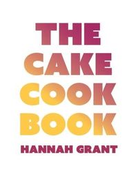 Produktbild: The Cake Cookbook