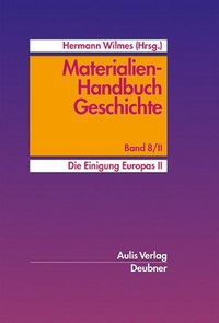 Produktbild: Materialien-Handbuch Geschichte / Die Einigung Europas II.