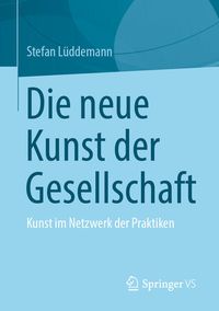 Produktbild: Die neue Kunst der Gesellschaft