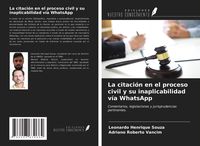 Produktbild: La citaci&oacute;n en el proceso civil y su inaplicabilidad v&iacute;a WhatsApp