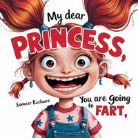 Produktbild: My dear Princess, you are going to fart!