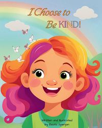 Produktbild: I Choose to Be KIND!