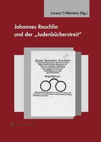 Produktbild: Johannes Reuchlin und der "Judenb&uuml;cherstreit"
