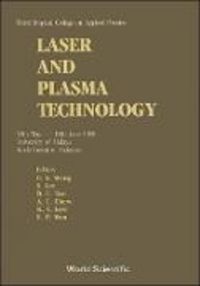 Produktbild: Laser and Plasma Technology - Third Tropical College on Applied Physics