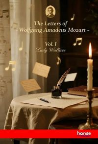 Produktbild: The Letters of Wolfgang Amadeus Mozart