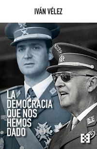 Produktbild: La democracia que nos hemos dado