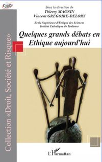 Produktbild: Quelques grands d&eacute;bats en &eacute;thique aujourd'hui