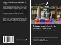 Produktbild: S&iacute;ntesis y caracterizaci&oacute;n del tri&oacute;xido de molibdeno